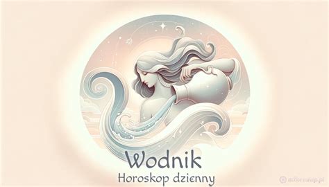 horoskop wodnik miłość|Horoskop miłosny na dziś: Wodnik